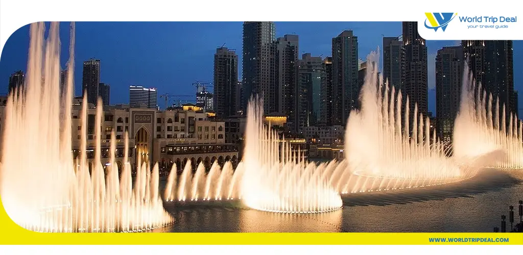 Dubai fountain – world trip deal