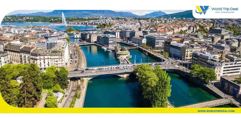 السياحة في سويسرا - جنيف - سويسرا - ورلد تريب ديل