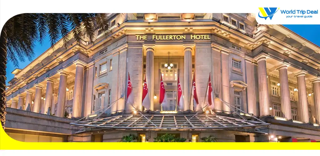 The fullerton hotel singapore – world trip deal